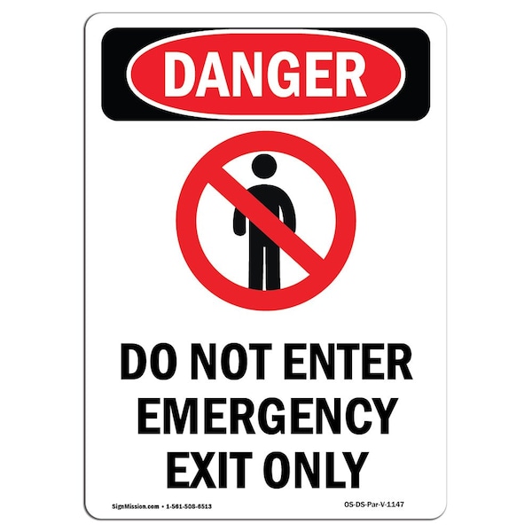 Safety Sign, OSHA Danger, 5" Height, Do Not Enter Emergency, Portrait, 10PK